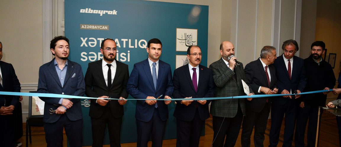HAT ESERLERİ SERGİSİ AZERBAYCAN’DA