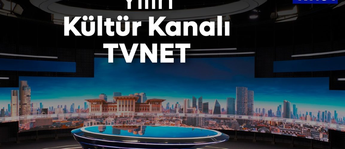 TVNET, YILIN KÜLTÜR KANALI SEÇİLDİ